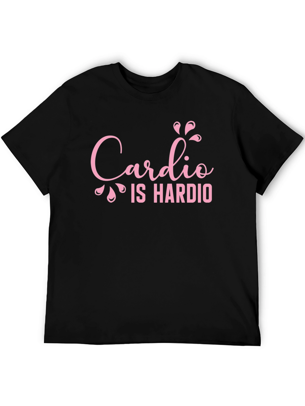 Cardio Is Hardio T-Shirt - Fitness Apparel