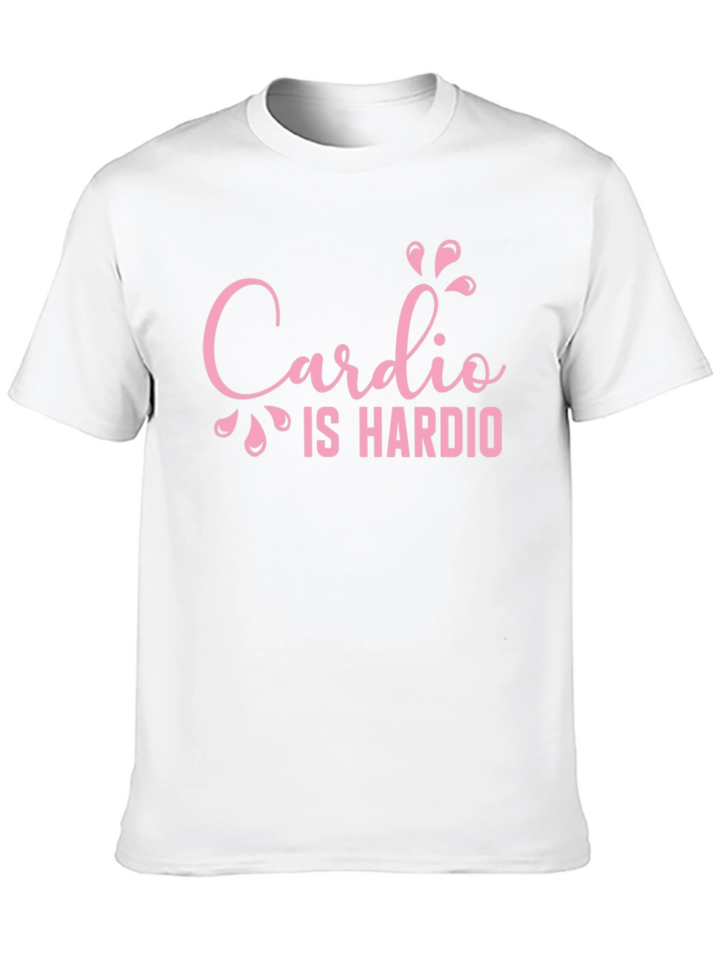 Cardio Is Hardio T-Shirt - Fitness Apparel