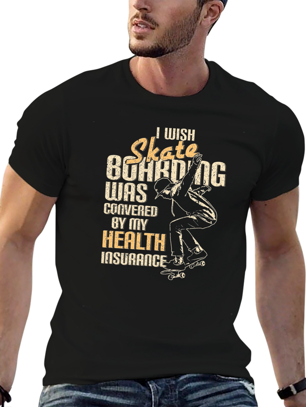 Skateboarding Health Insurance T-Shirt