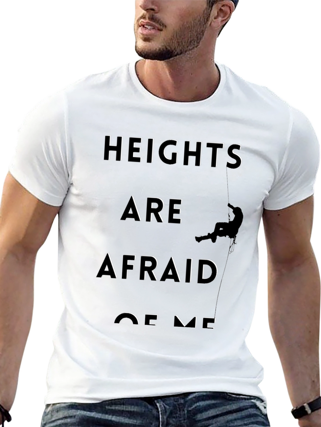 Heights Are Afraid of Me Graphic Tee