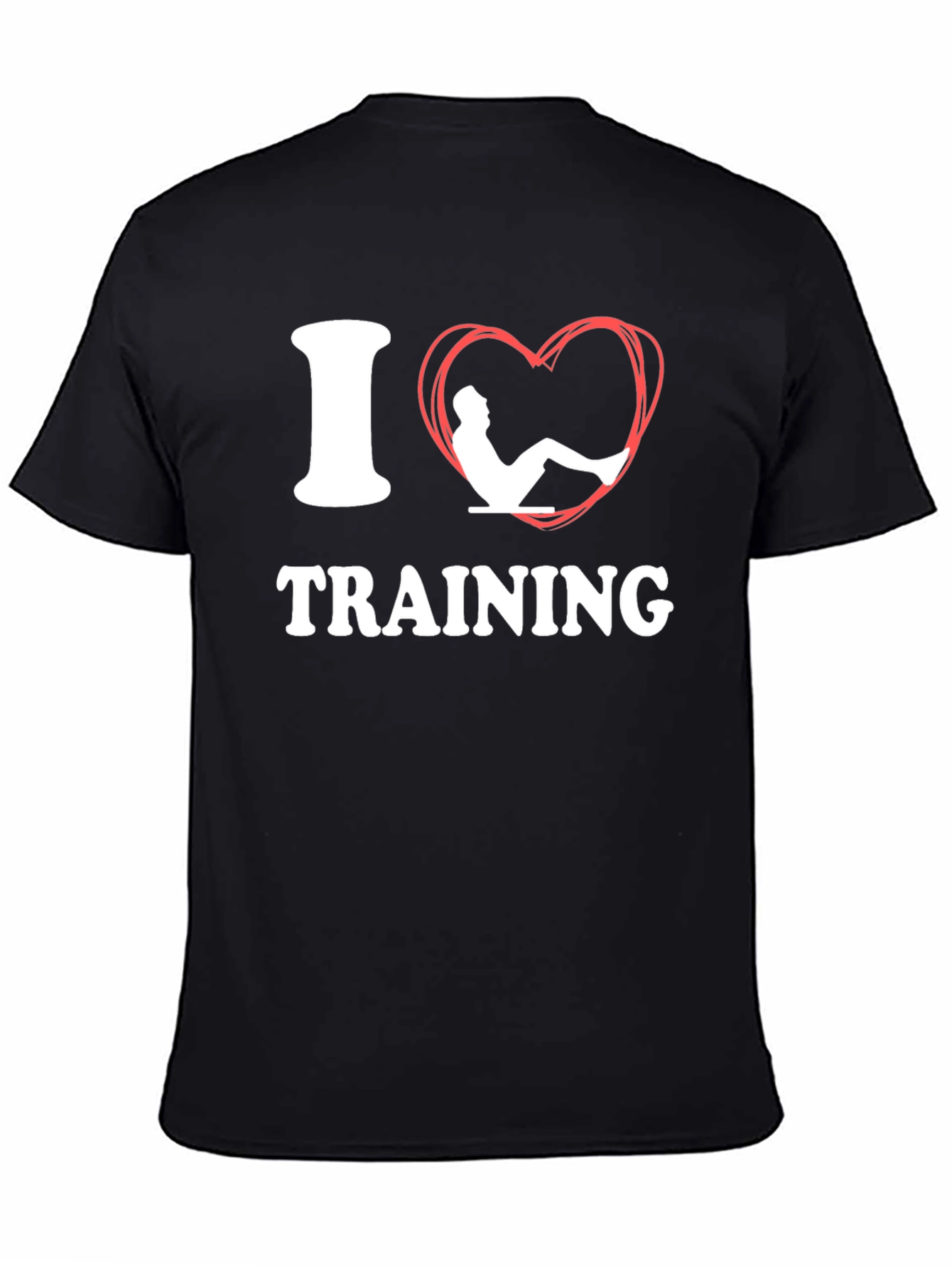 I Love Training T-Shirt Fitness Gym Workout Tee