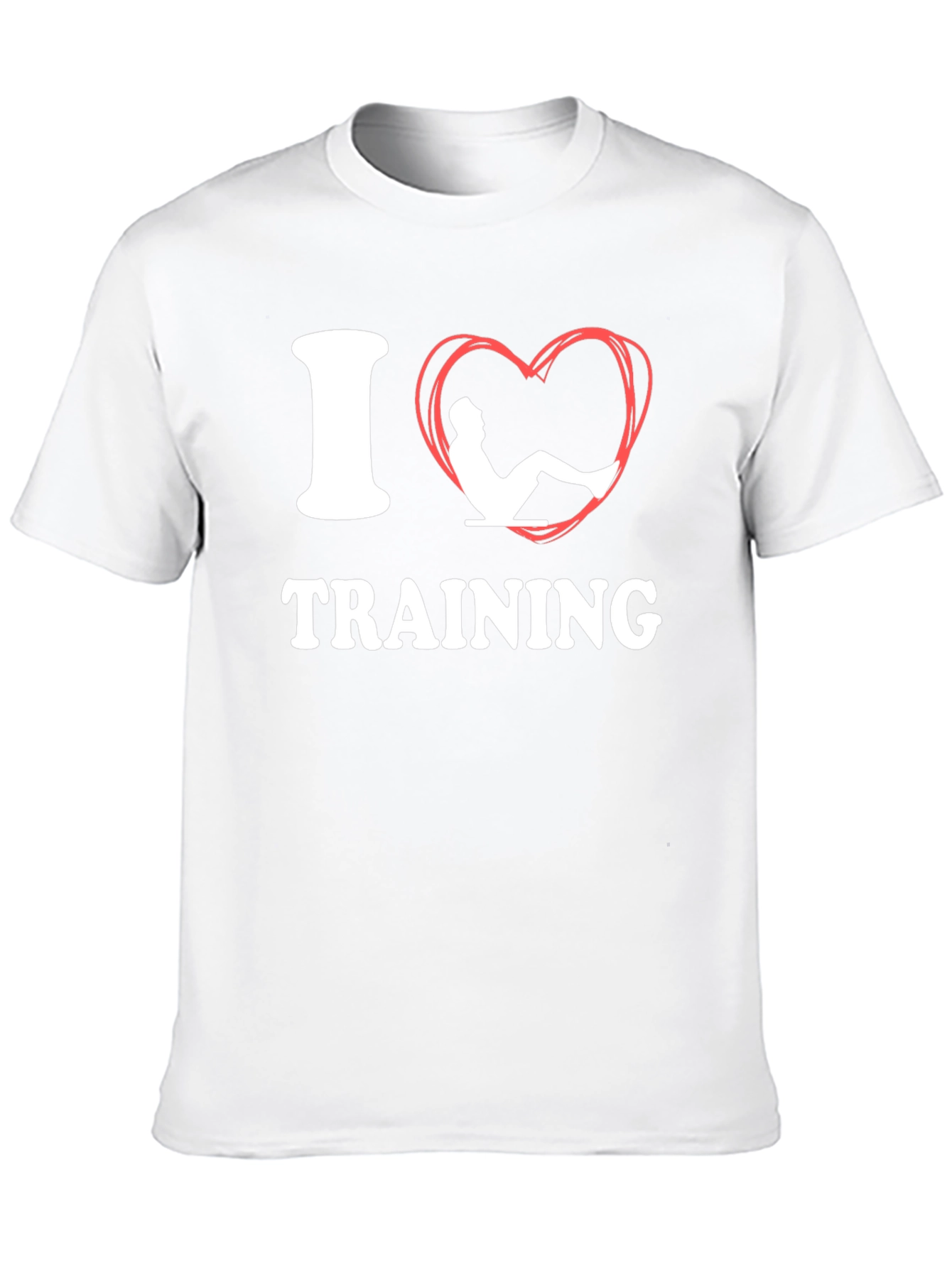 I Love Training T-Shirt Fitness Gym Workout Tee