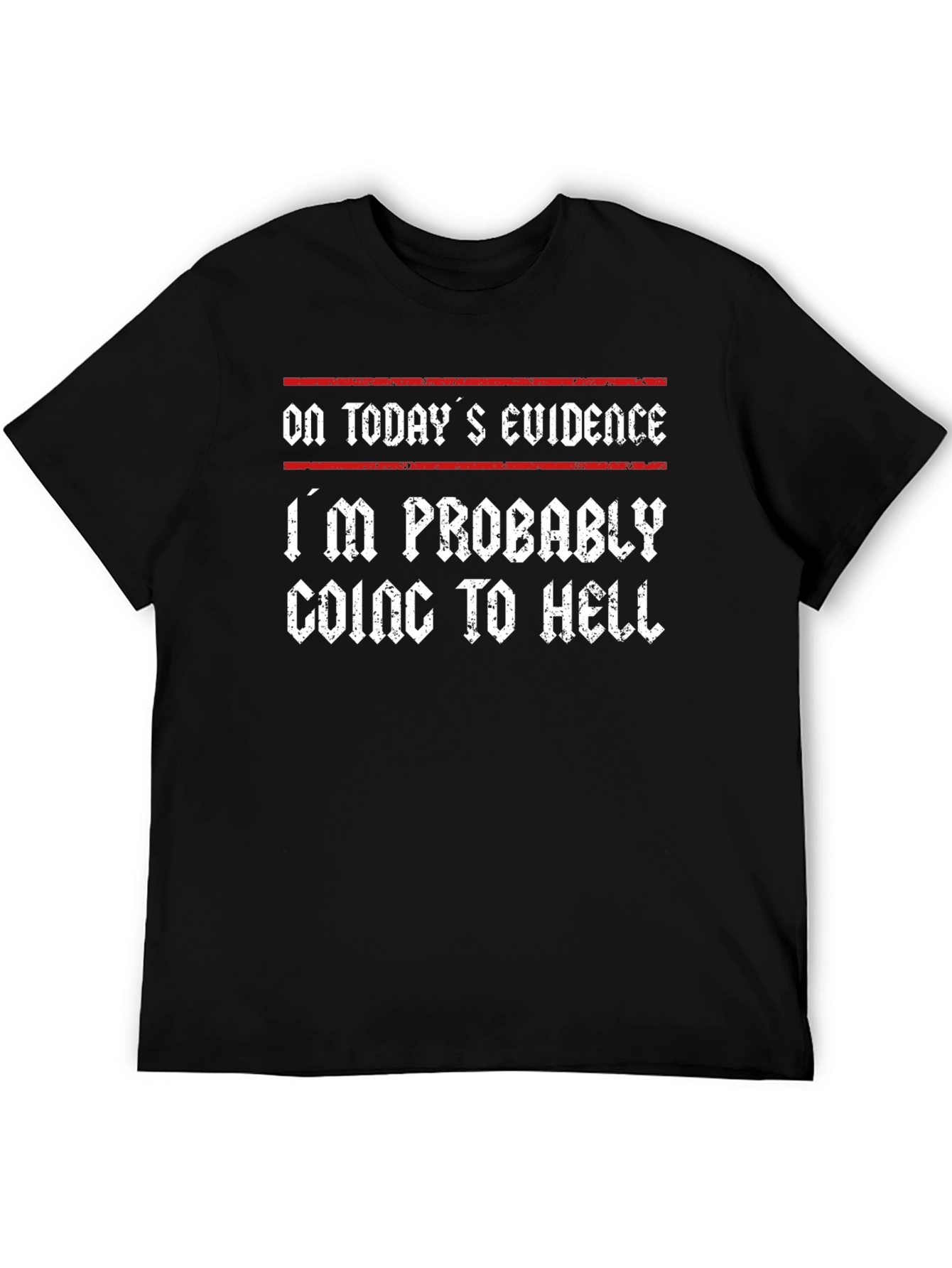 Humorous Graphic Tee - Going to Hell