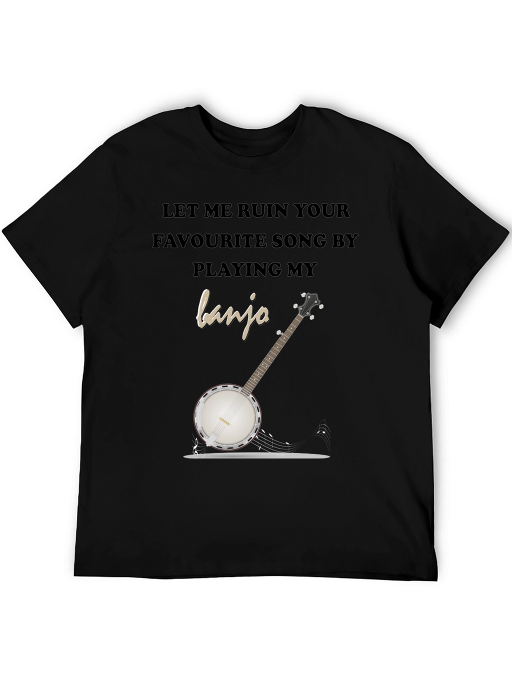 Ruin Your Favourite Song Banjo T-Shirt