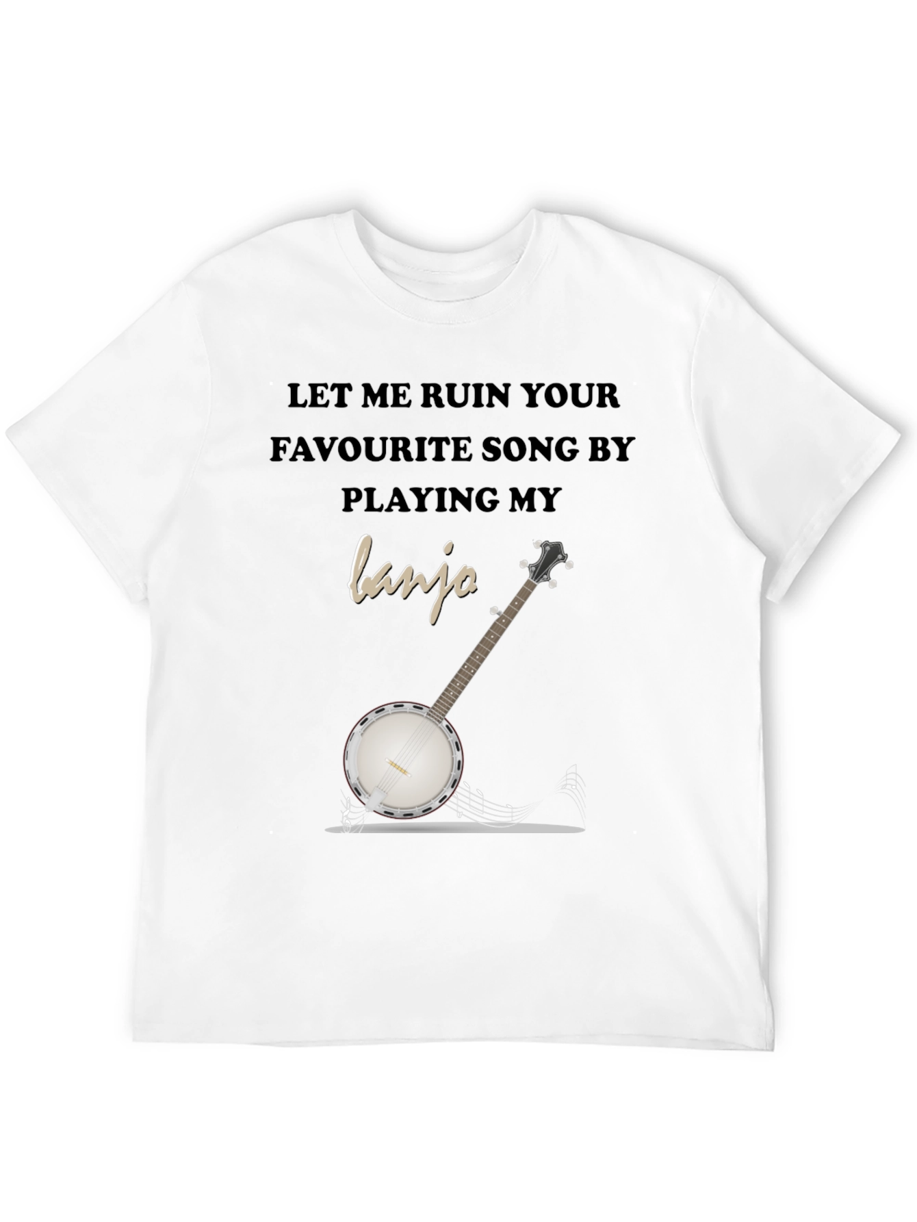 Ruin Your Favourite Song Banjo T-Shirt