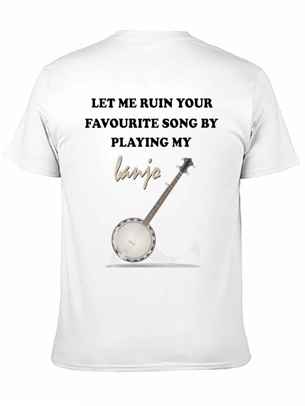 Ruin Your Favourite Song Banjo T-Shirt