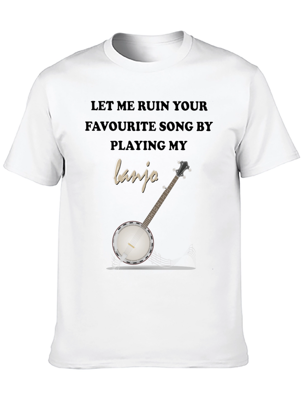 Ruin Your Favourite Song Banjo T-Shirt