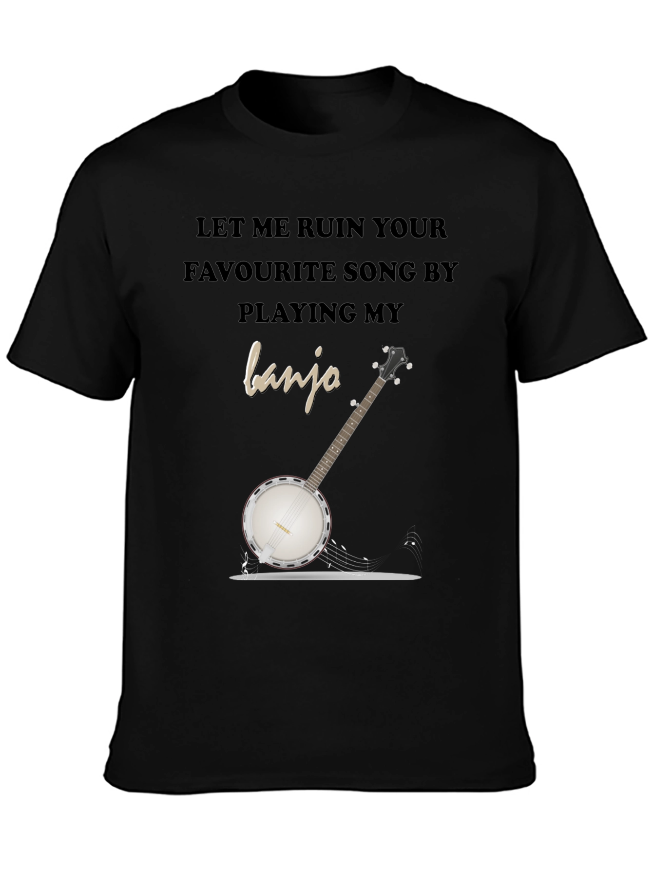 Ruin Your Favourite Song Banjo T-Shirt