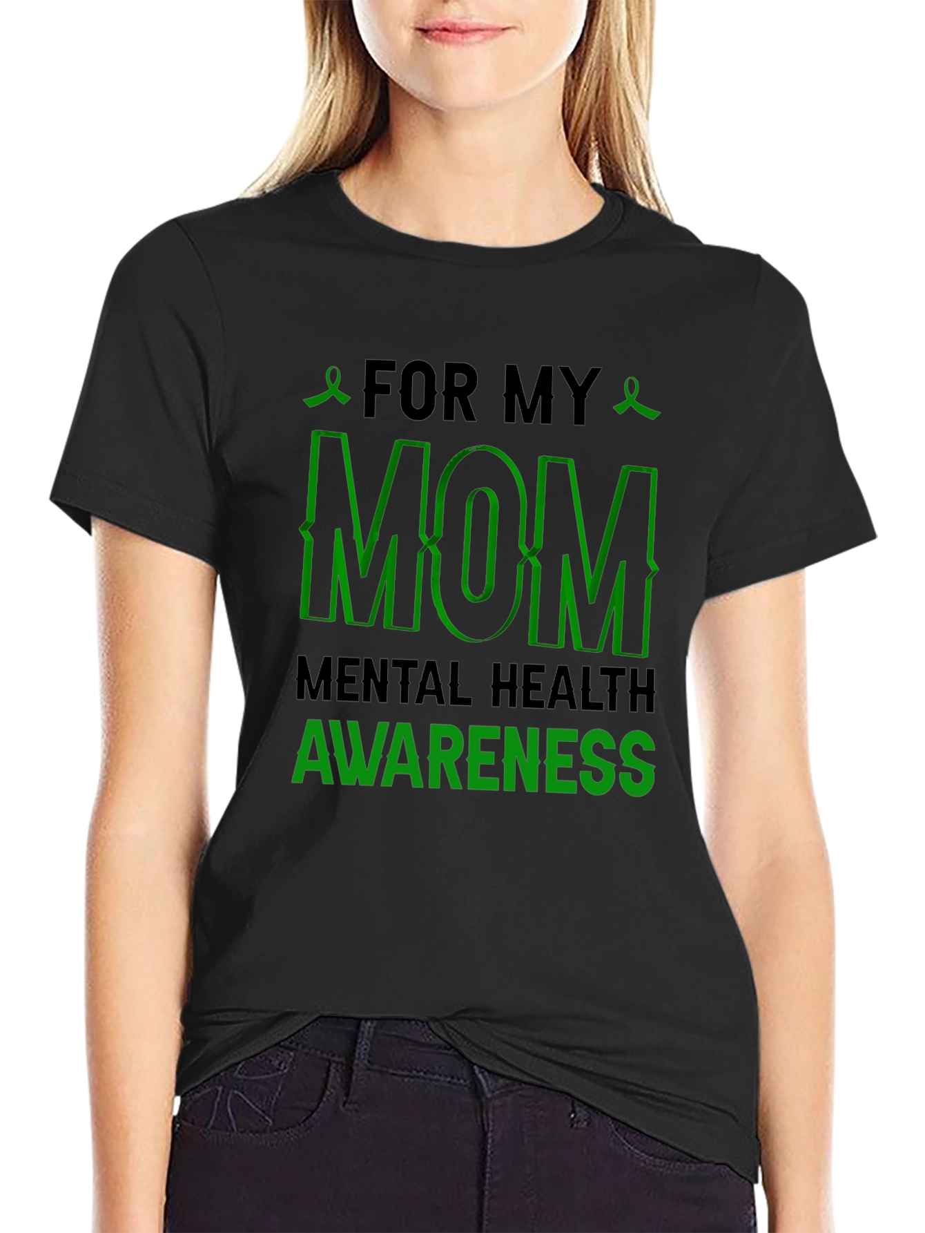 For My Mom Mental Health Awareness T-Shirt