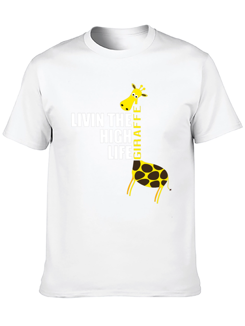 Living The High Life Giraffe T-Shirt