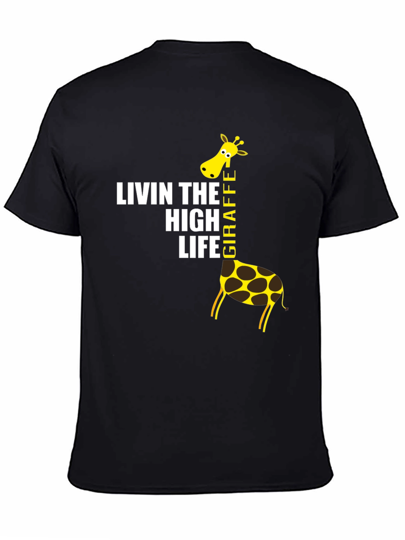 Living The High Life Giraffe T-Shirt