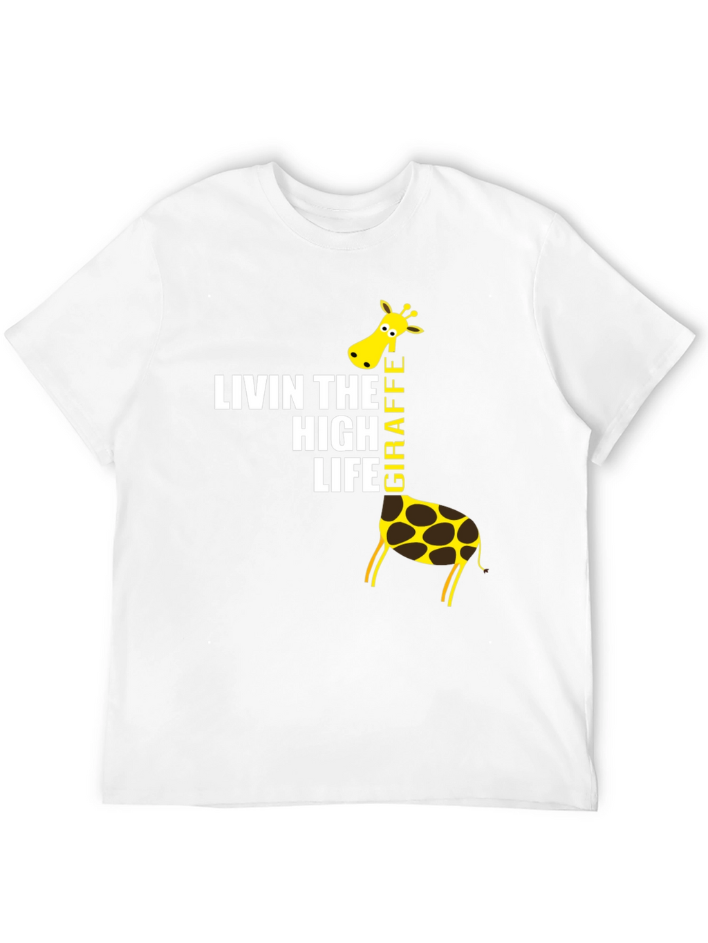 Living The High Life Giraffe T-Shirt