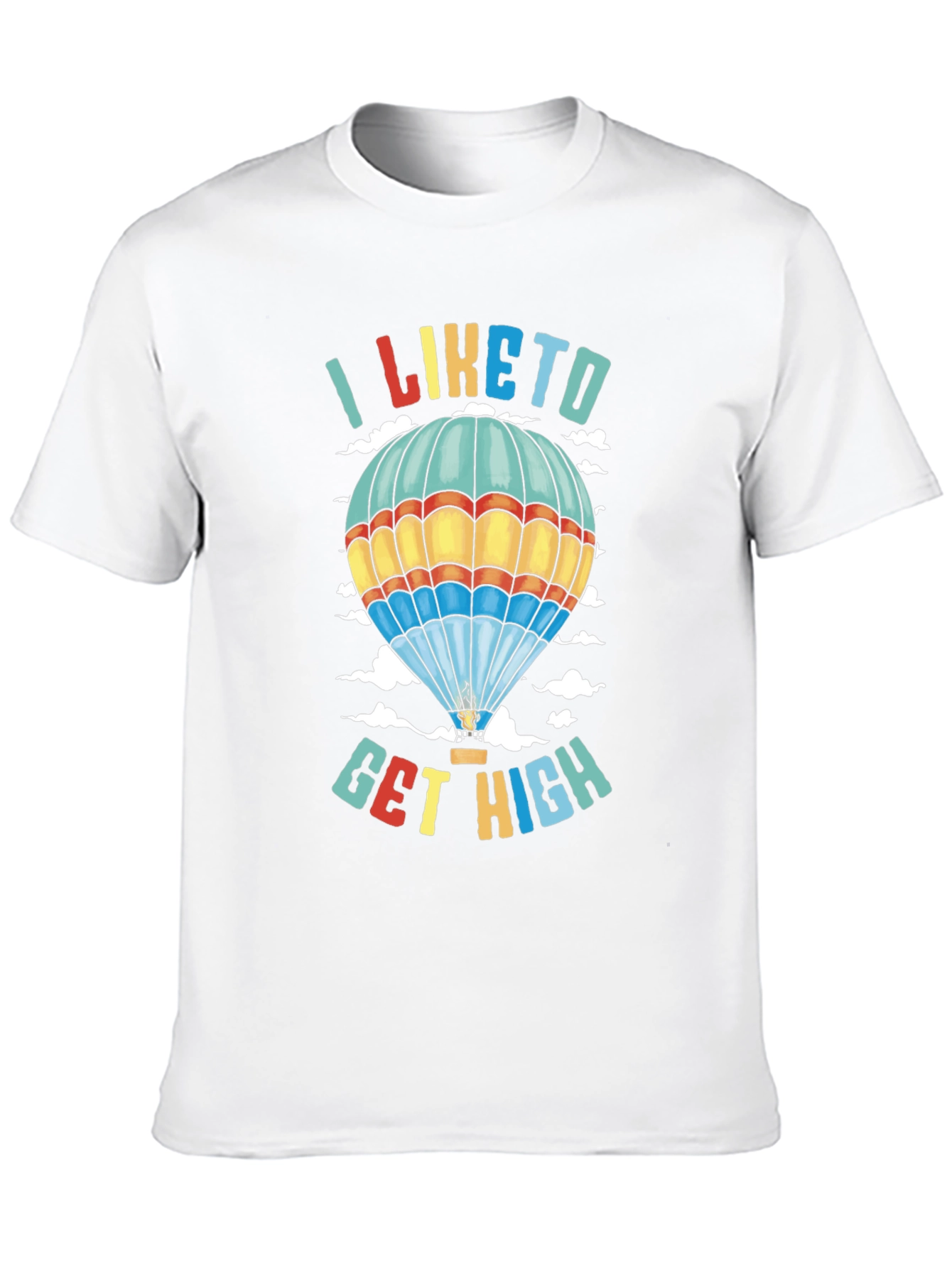 I Like to Get High Hot Air Balloon T-Shirt