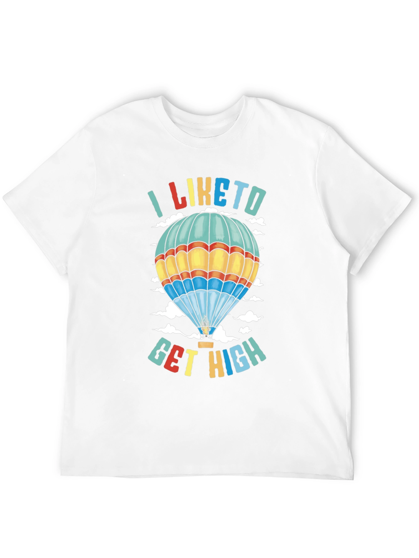 I Like to Get High Hot Air Balloon T-Shirt