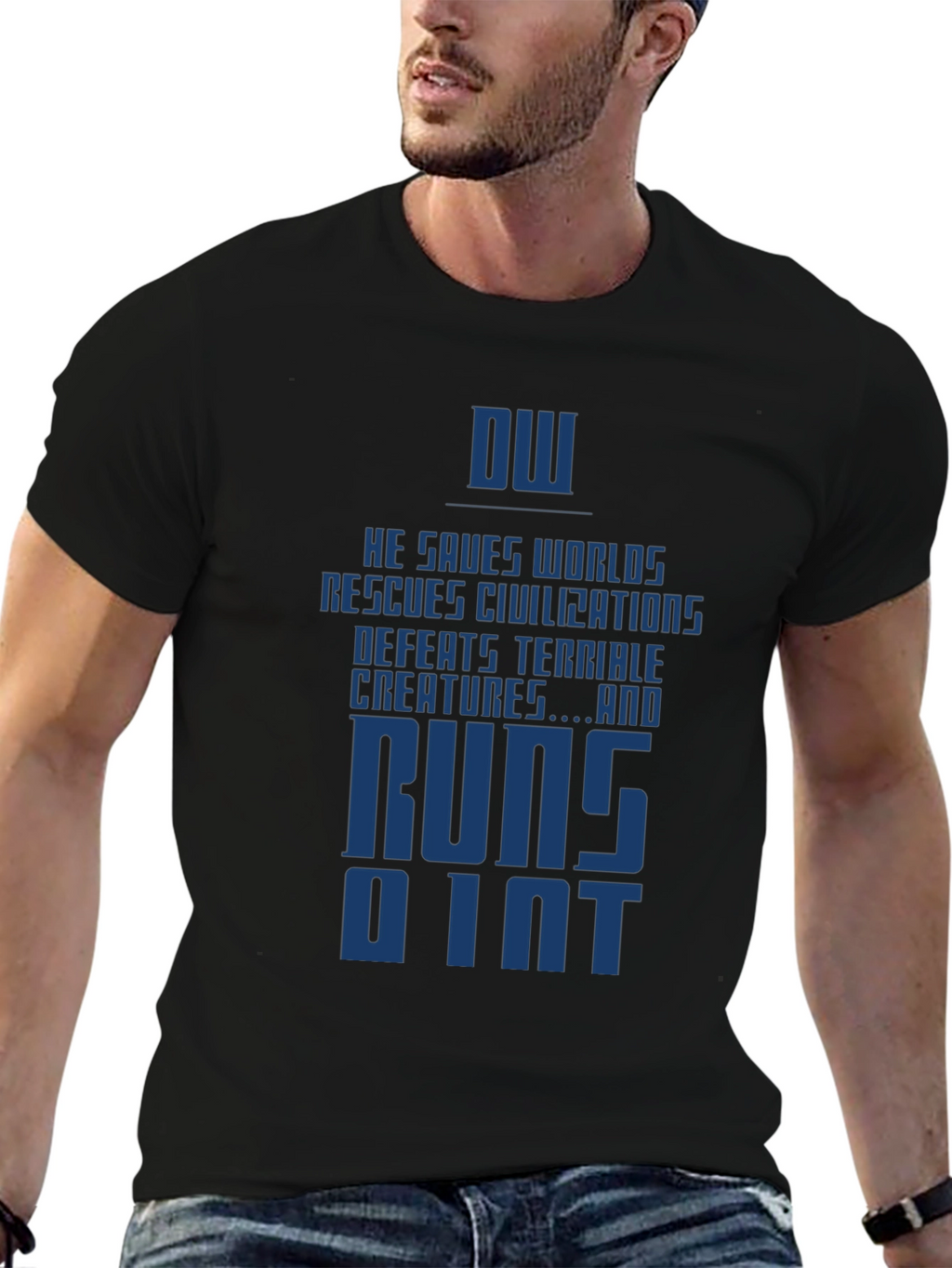 Humorous DW Quote Graphic T-Shirt