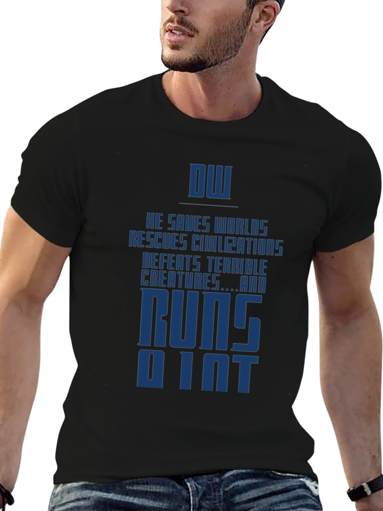 Humorous DW Quote Graphic T-Shirt