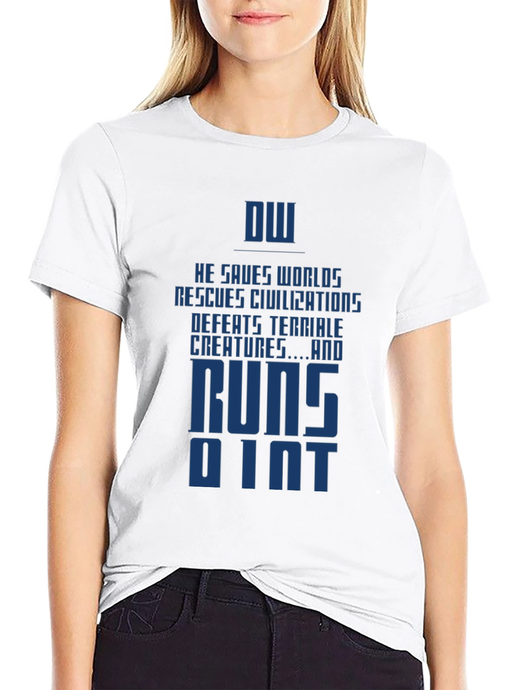 Humorous DW Quote Graphic T-Shirt