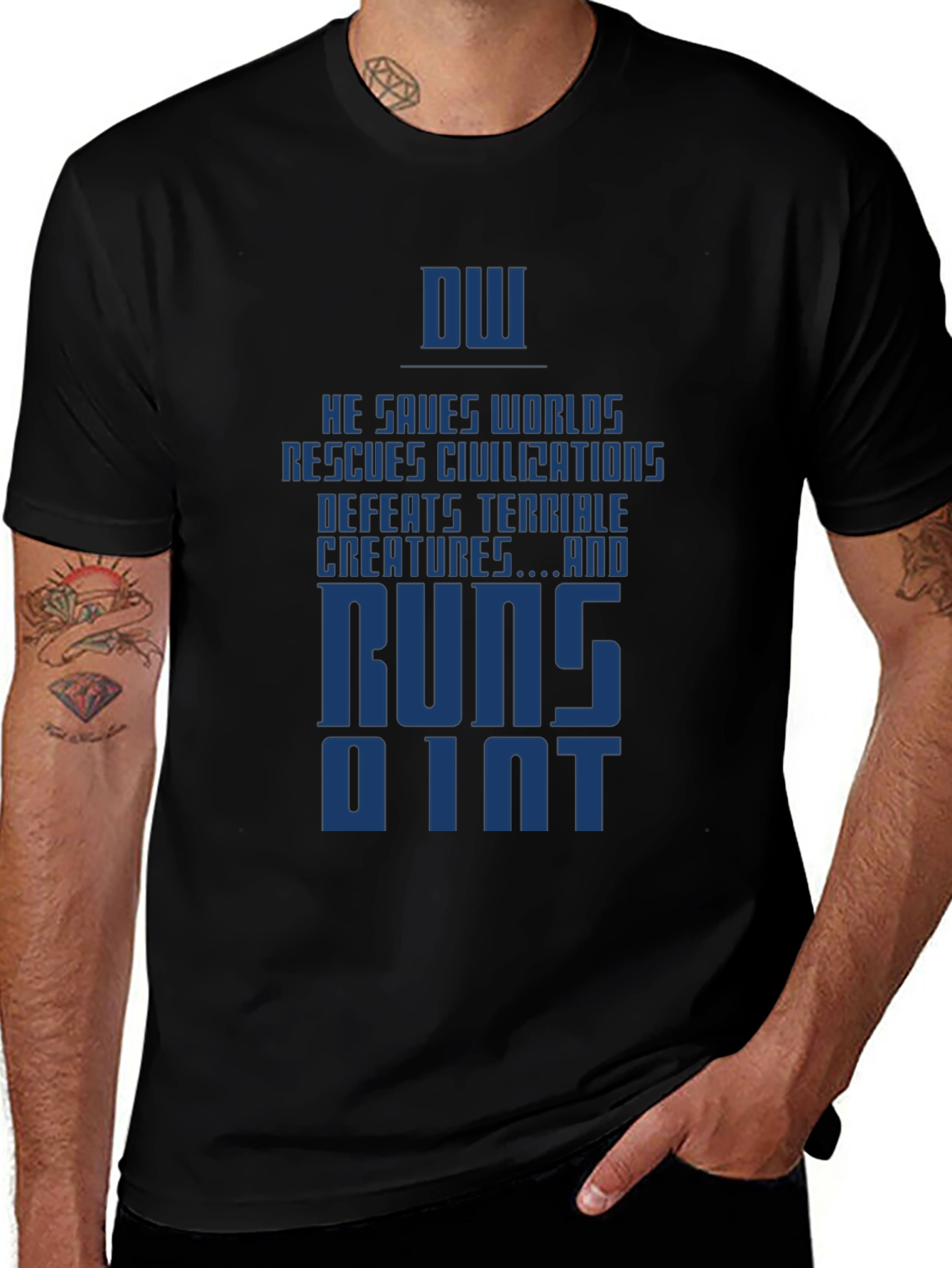 Humorous DW Quote Graphic T-Shirt