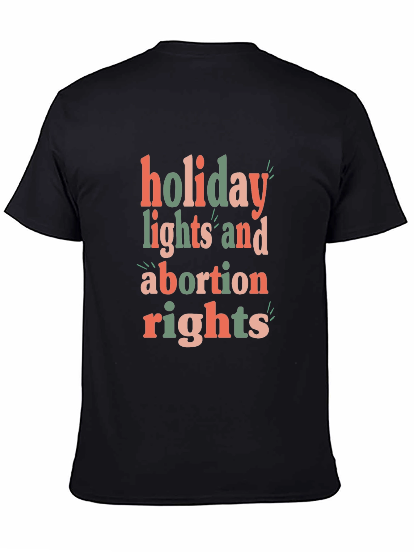 Holiday Lights and Abortion Rights Graphic Tee