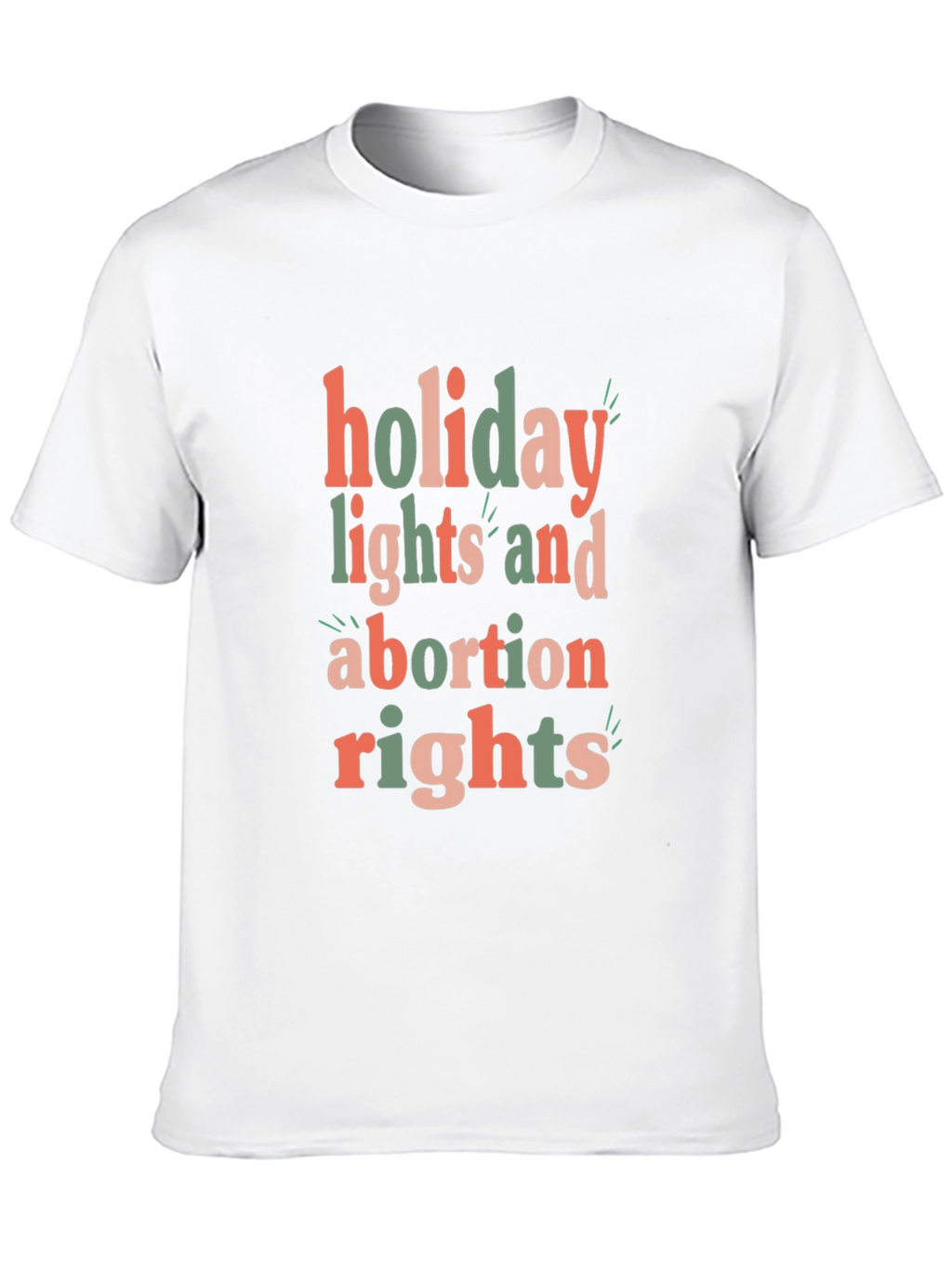 Holiday Lights and Abortion Rights Graphic Tee
