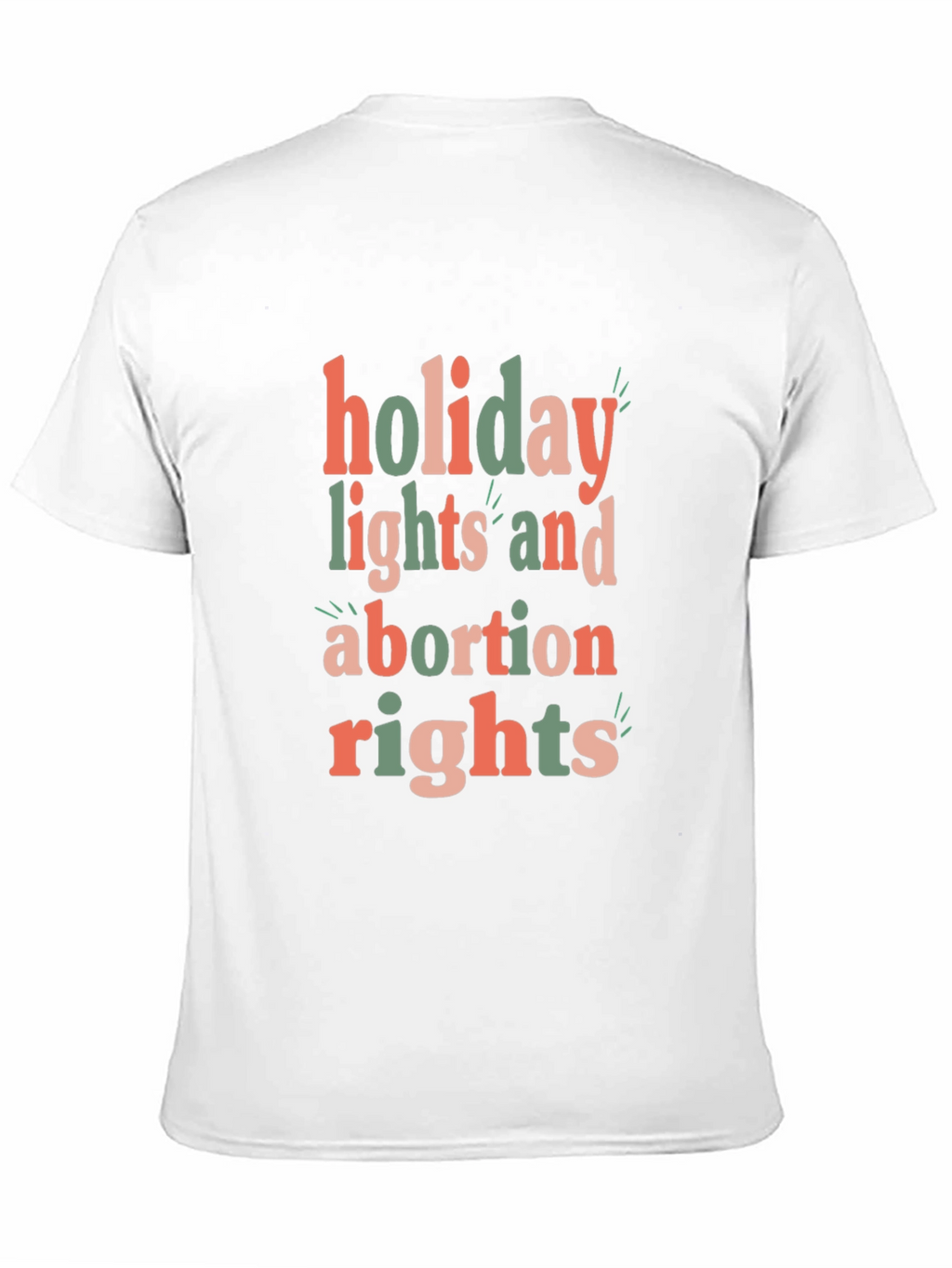Holiday Lights and Abortion Rights Graphic Tee