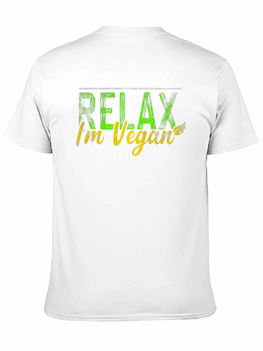 Relax Im Vegan T-Shirt - Funny Vegan Tee