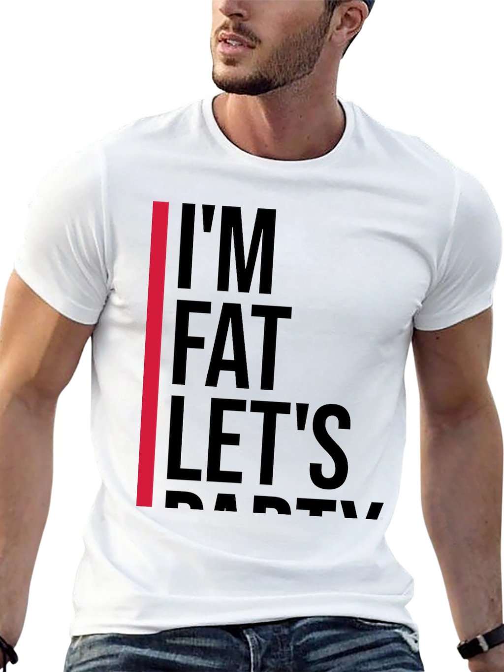 Im Fat Lets Party T-Shirt