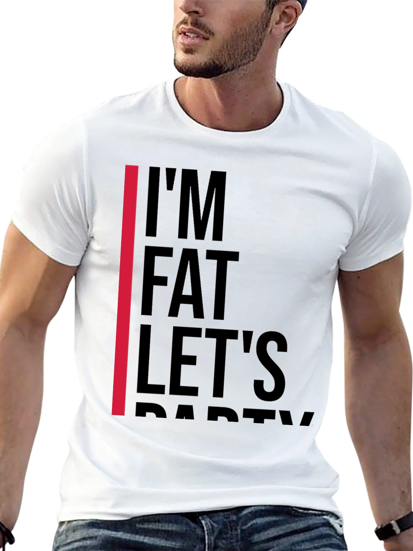 Im Fat Lets Party T-Shirt