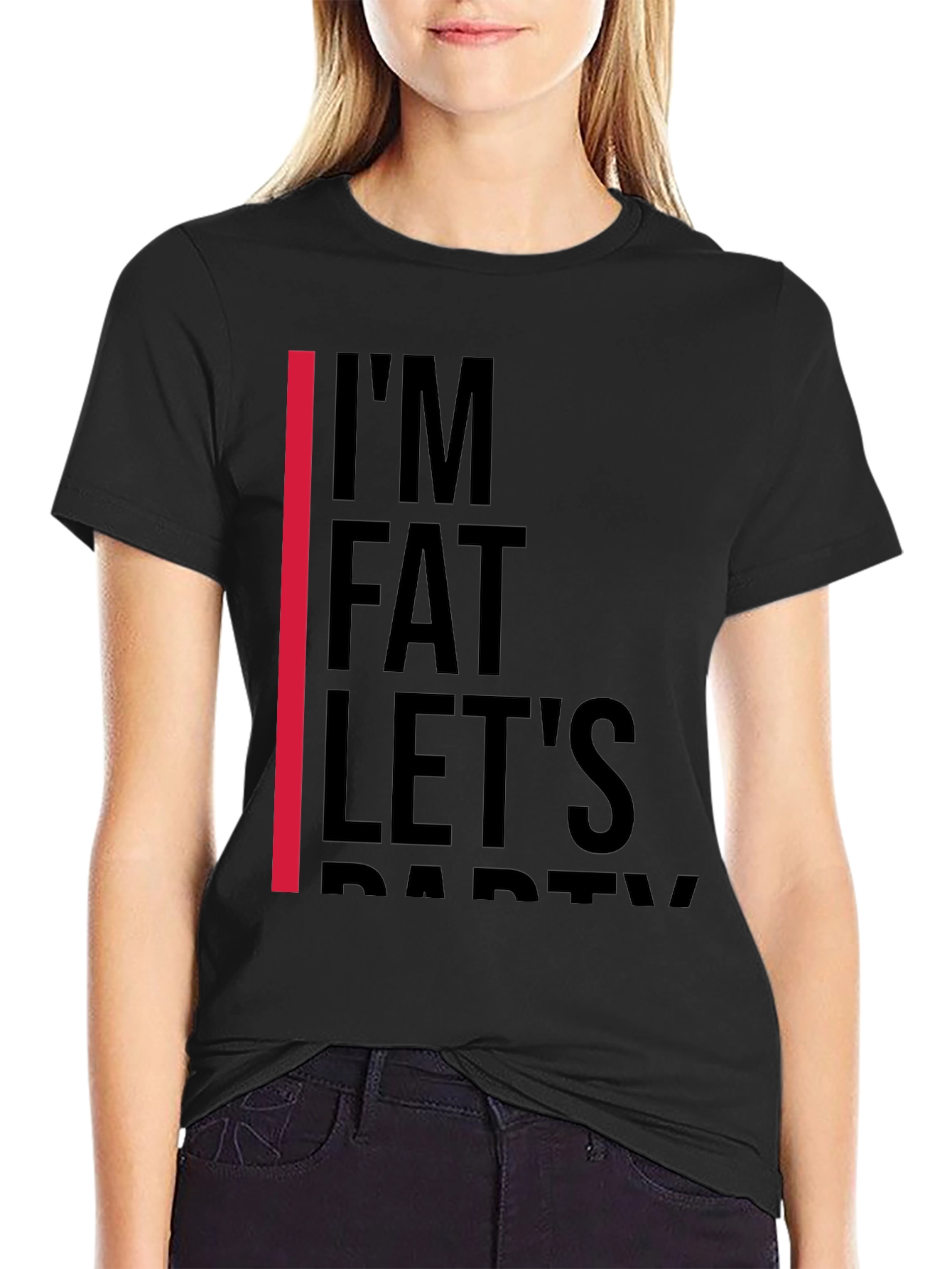 Im Fat Lets Party T-Shirt