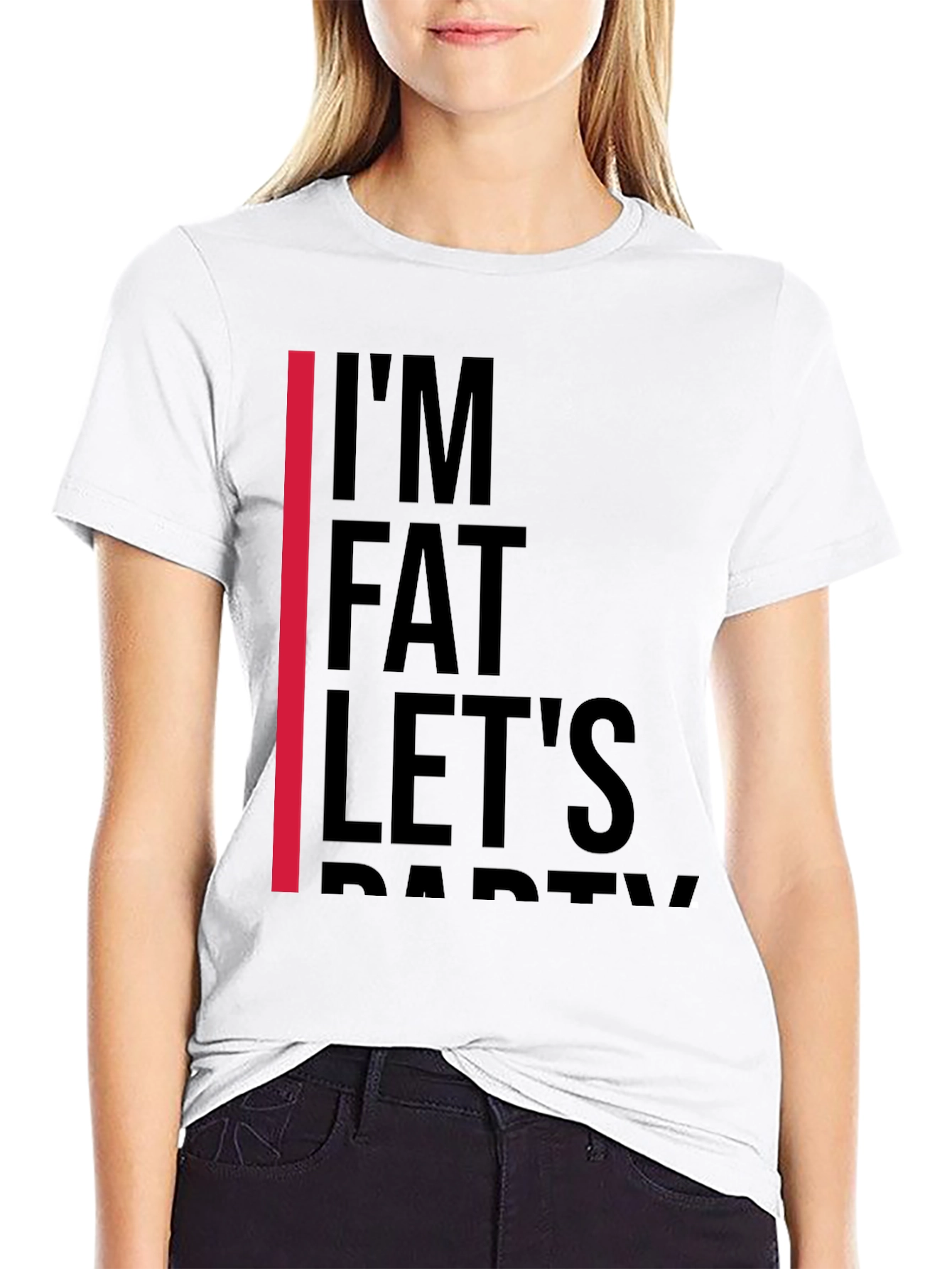 Im Fat Lets Party T-Shirt