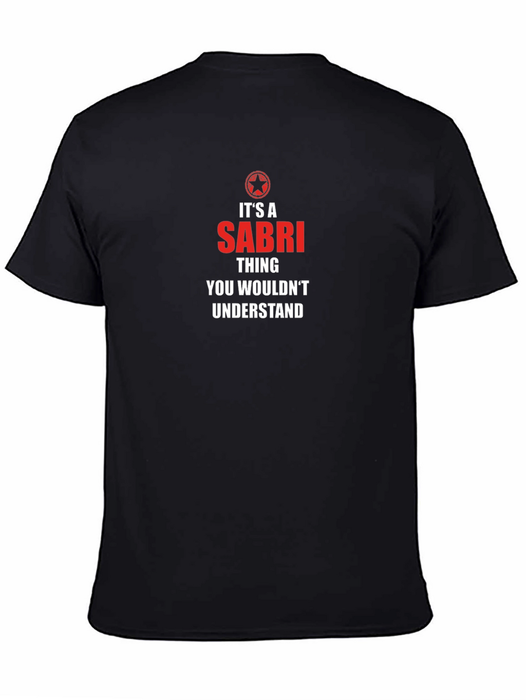 Its a Sabri Thing T-Shirt - Personalized Name Tee