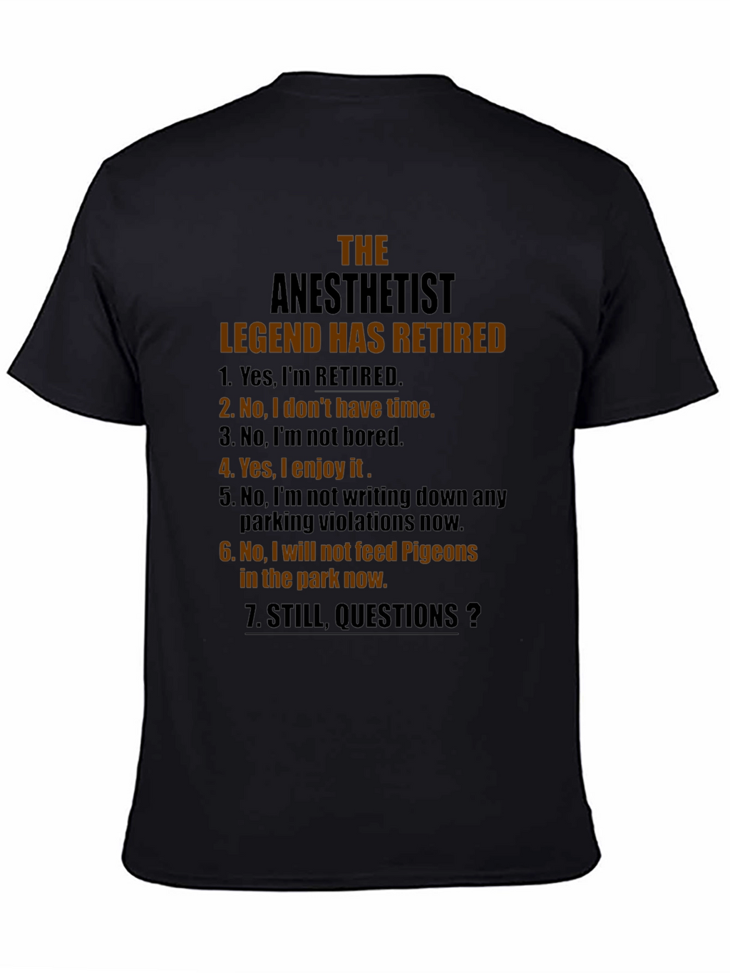 Retired Anesthetist Legend T-Shirt