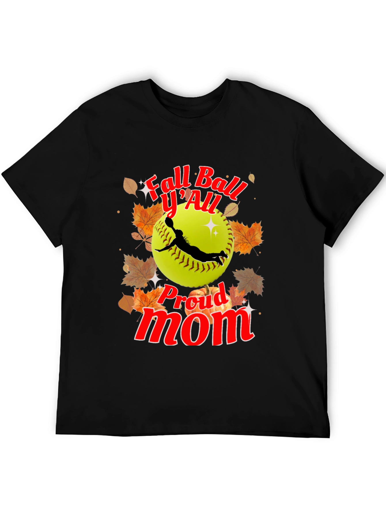 Fall Ball YAll Proud Mom Softball T-Shirt