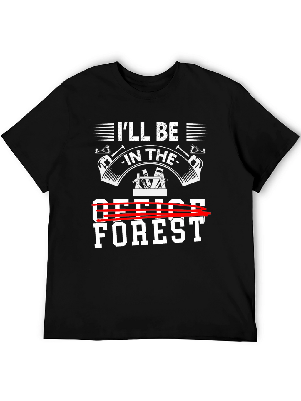 Ill Be in the Forest Graphic Tee