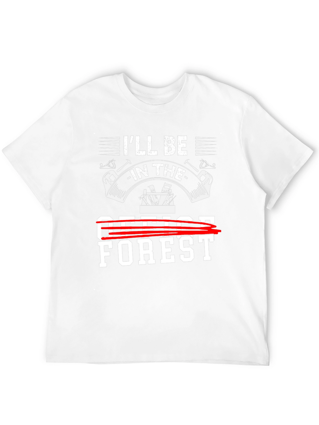 Ill Be in the Forest Graphic Tee