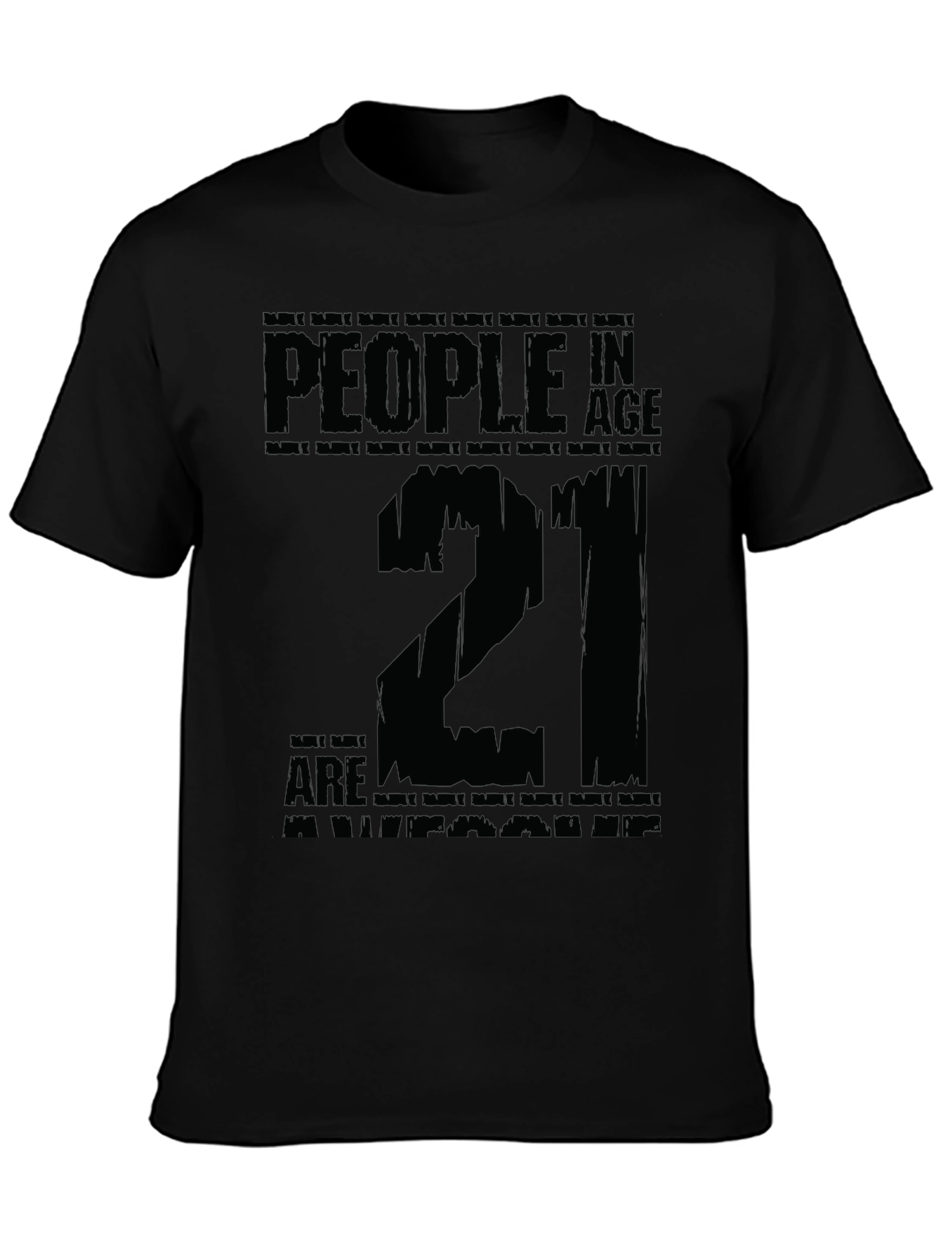 21st Birthday T-Shirt - People in Age Twenty One