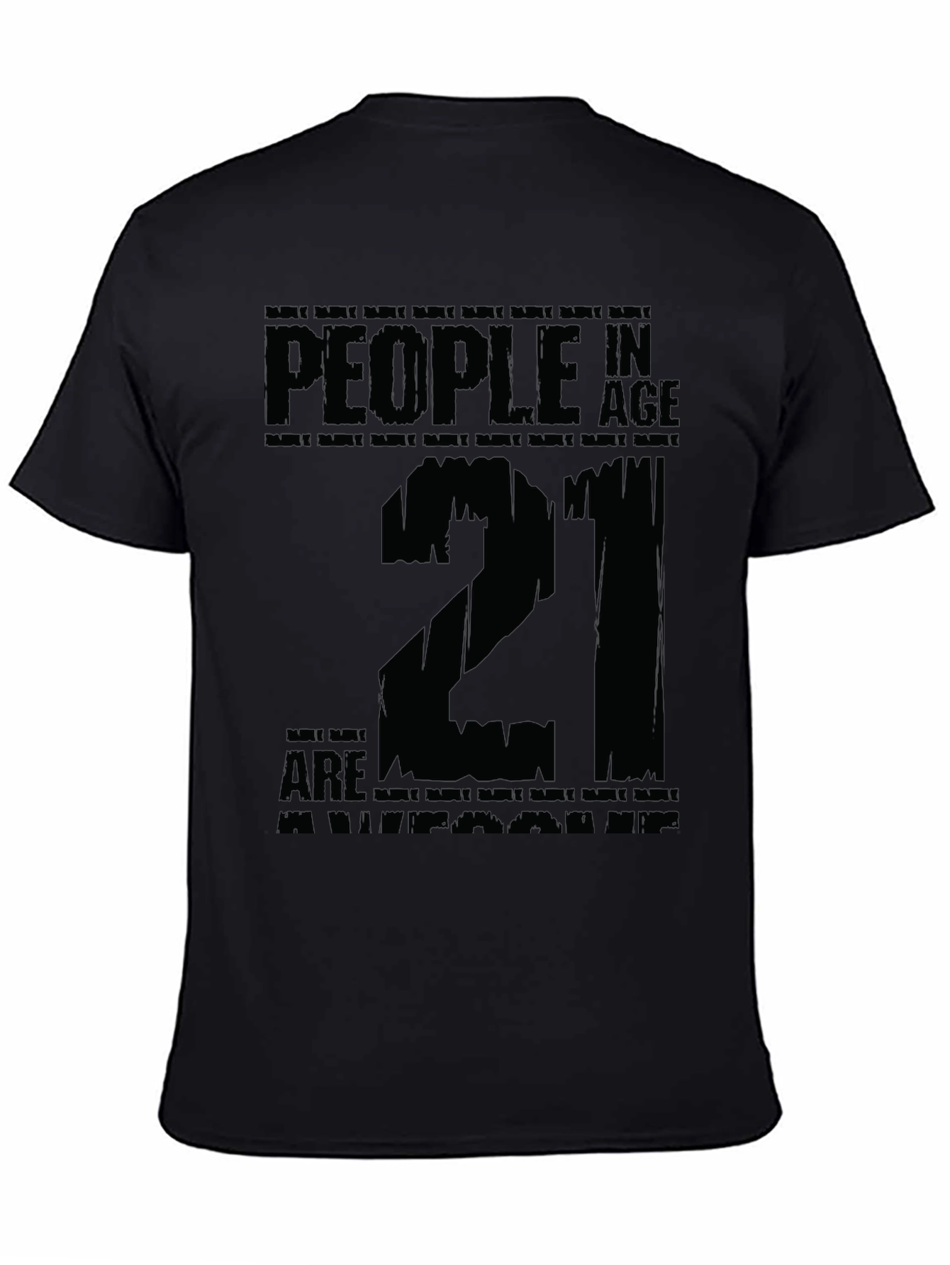 21st Birthday T-Shirt - People in Age Twenty One
