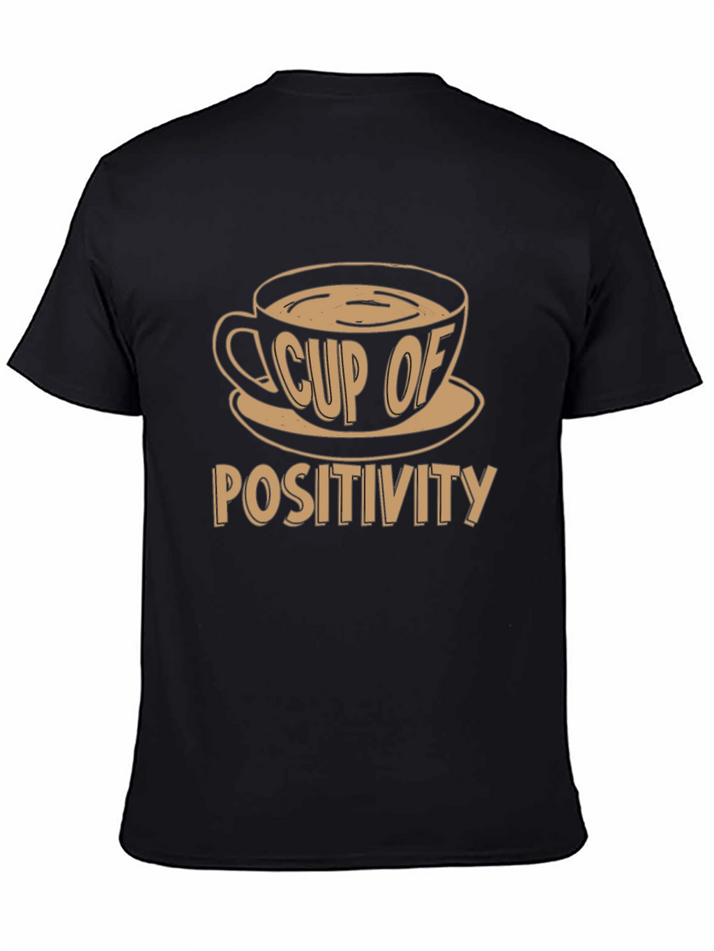 Cup of Positivity Graphic Tee - Motivational T-Shirt