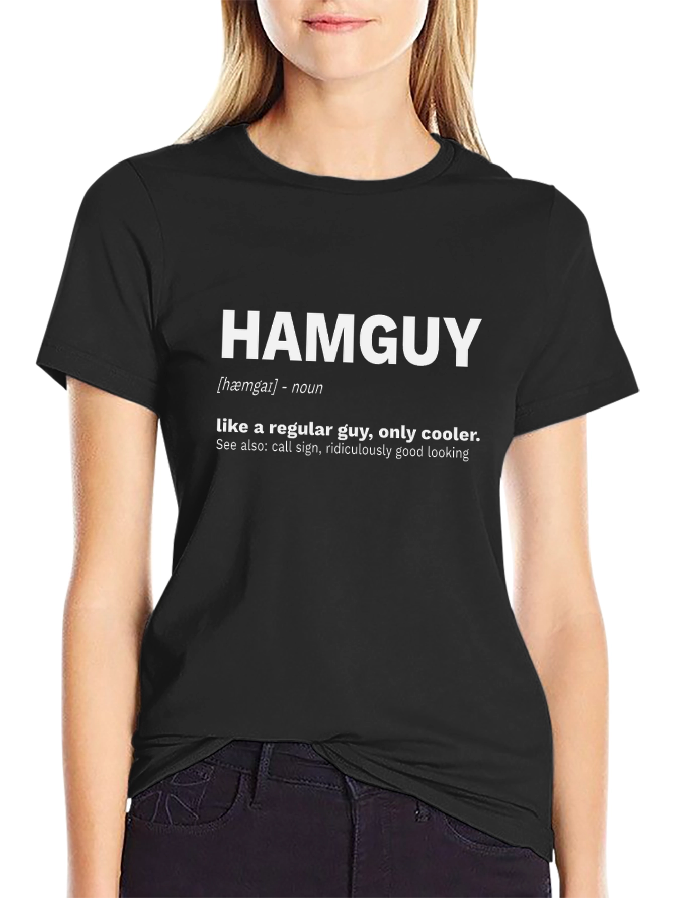 Hamguy Definition T-Shirt - Funny Cool Guy Tee