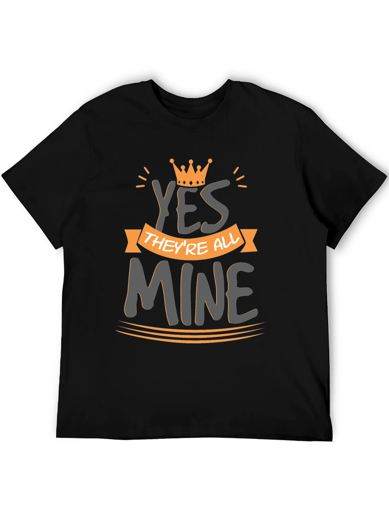 Kings Yes Theyre All Mine Graphic Tee