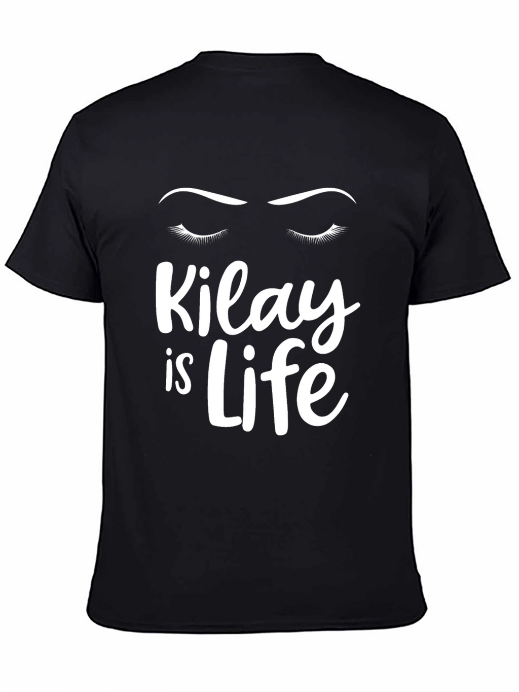 Kilay is Life Graphic T-Shirt - Unisex Casual Tee