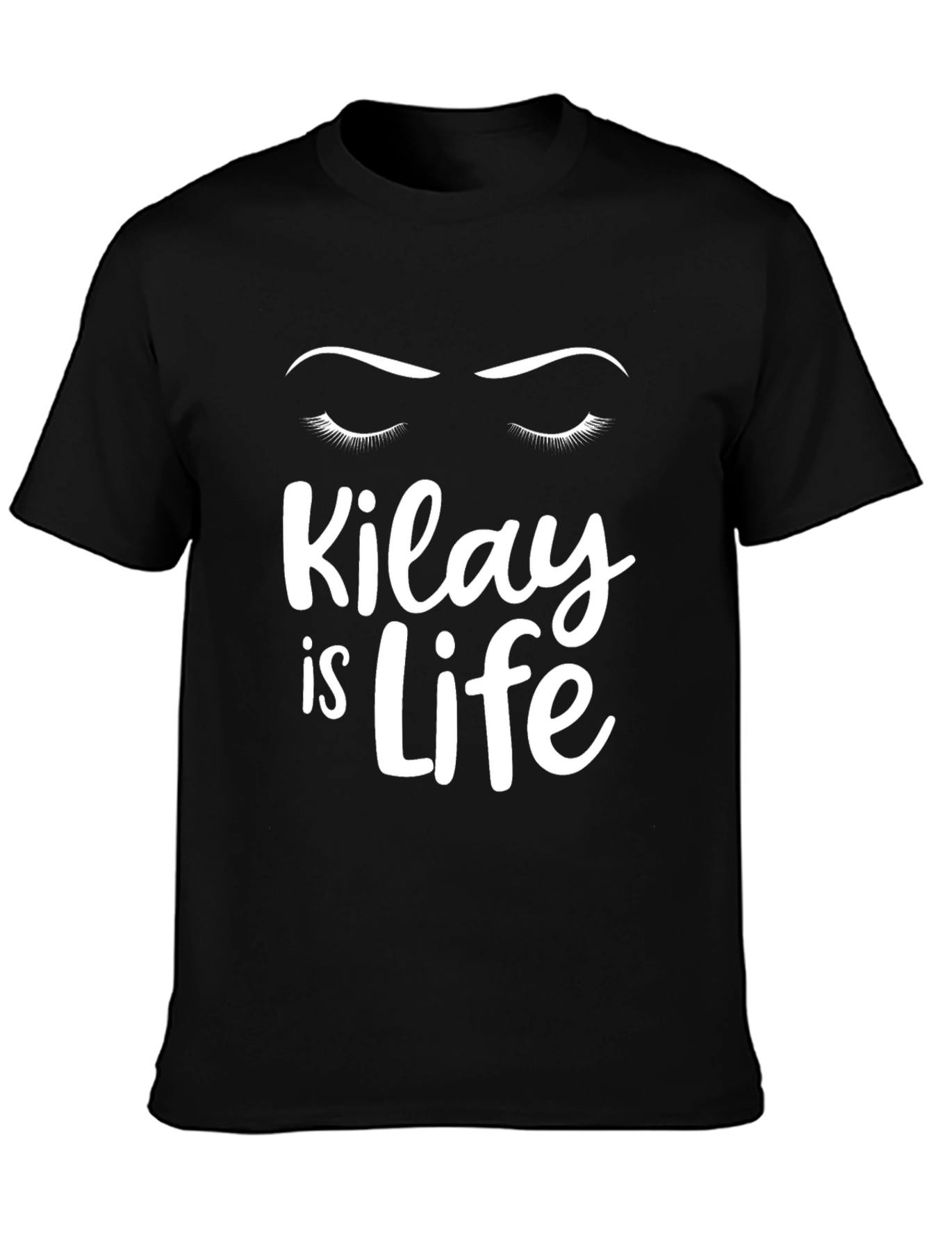 Kilay is Life Graphic T-Shirt - Unisex Casual Tee