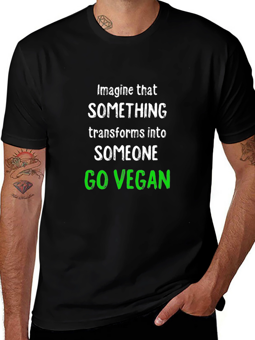 Go Vegan T-Shirt: Imagine That Transform Into Someone