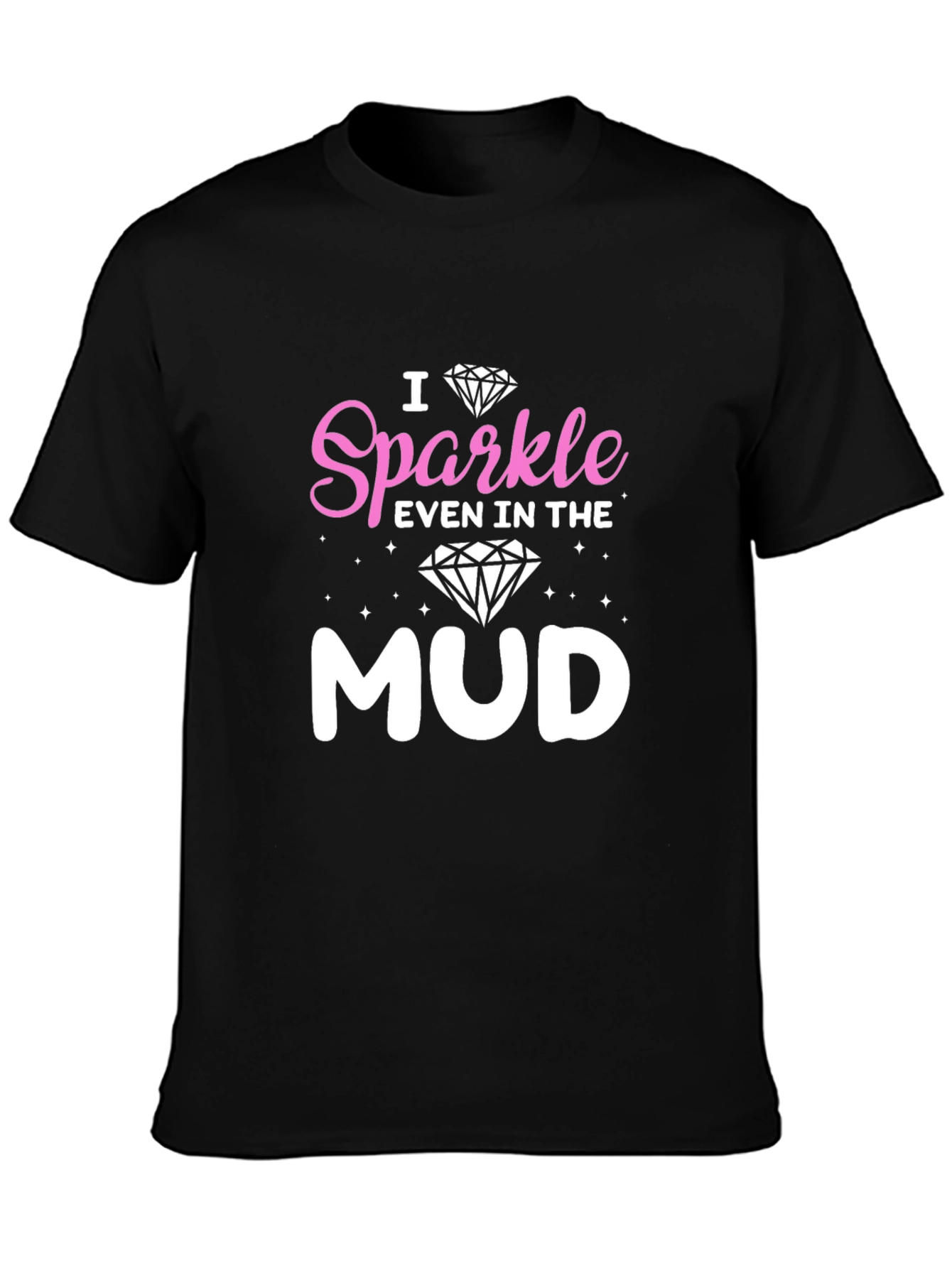 Sparkle in the Mud Graphic Tee