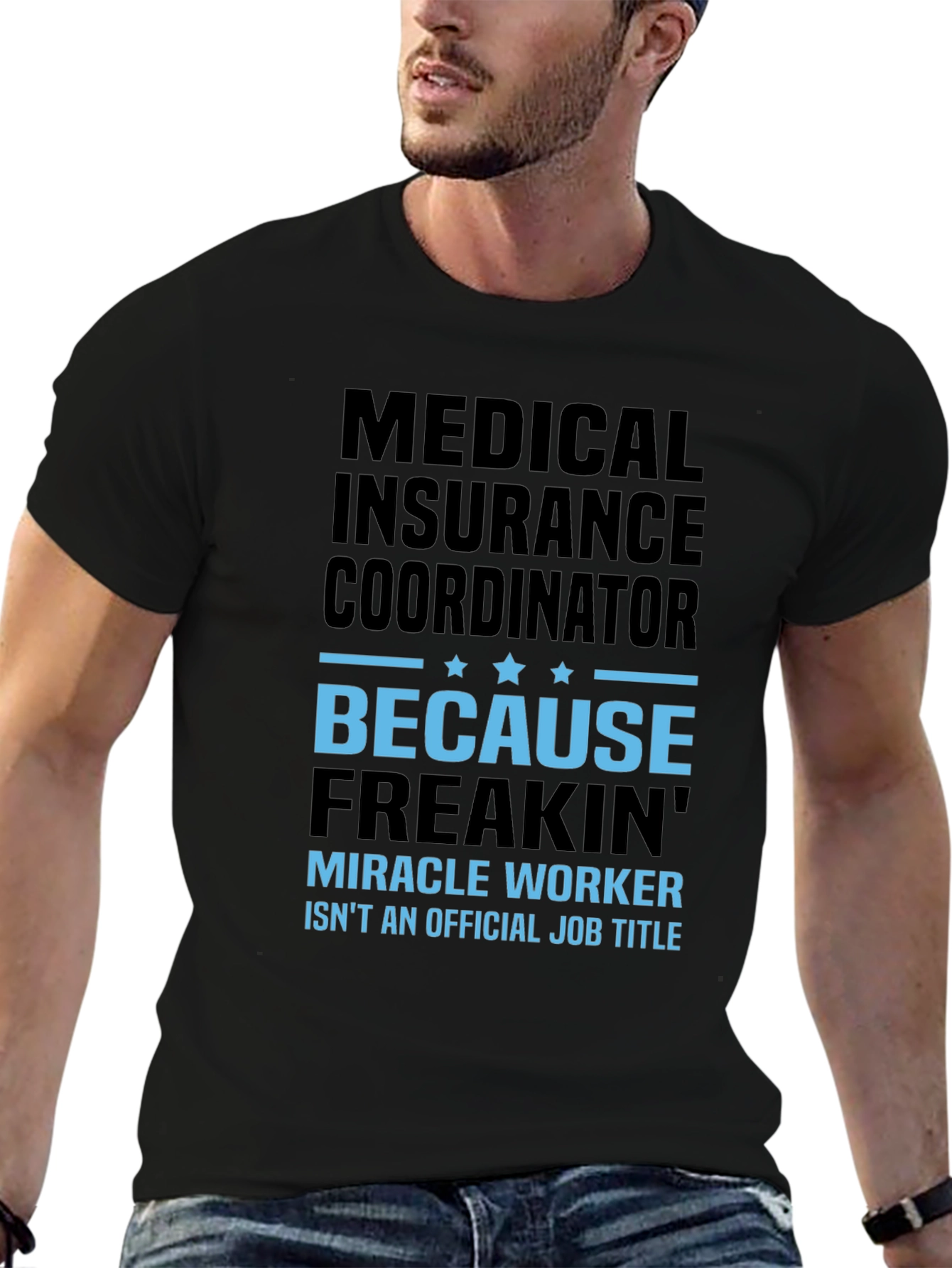 Medical Insurance Coordinator T-Shirt