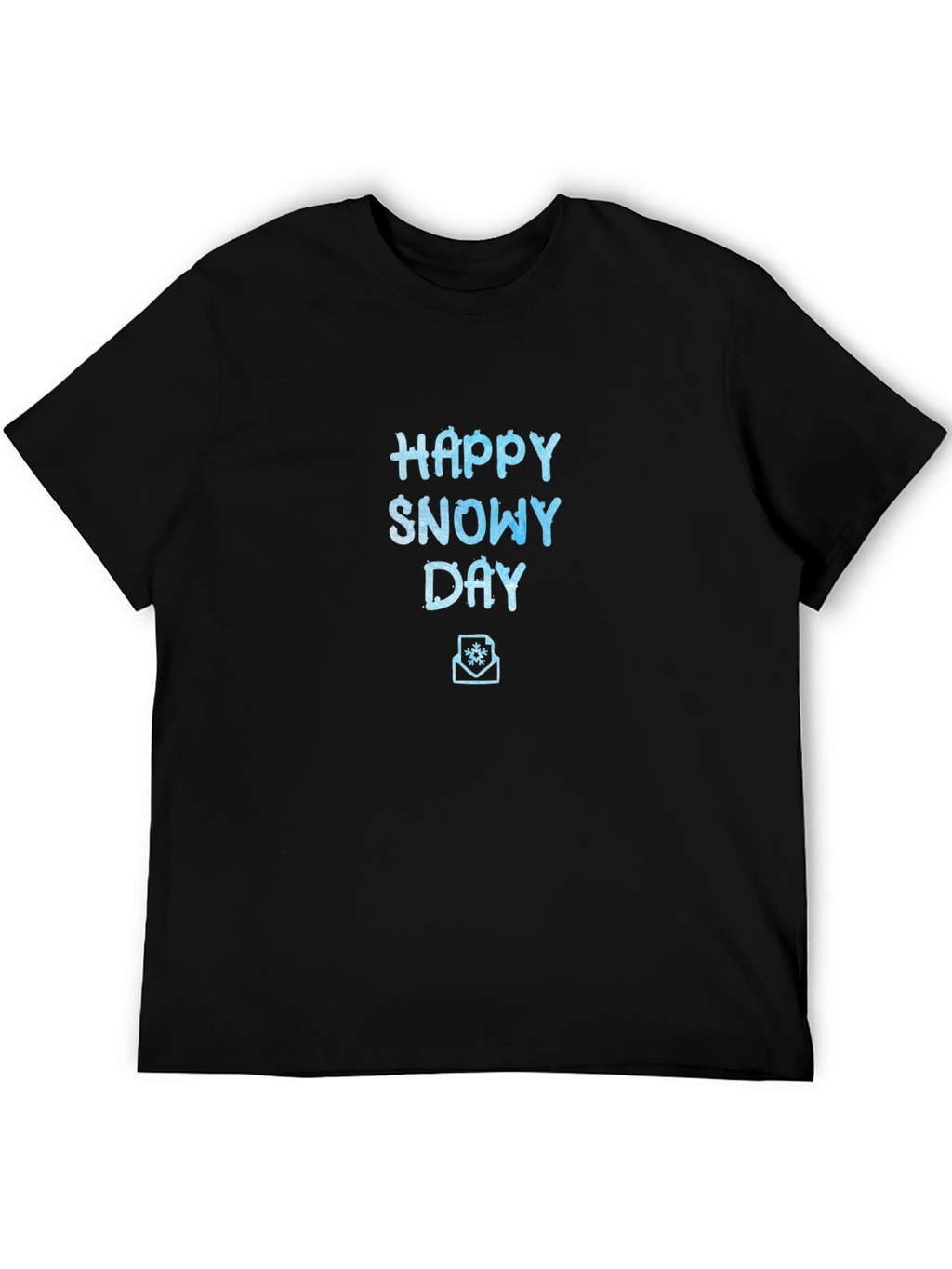 Happy Snowy Day Graphic T-Shirt