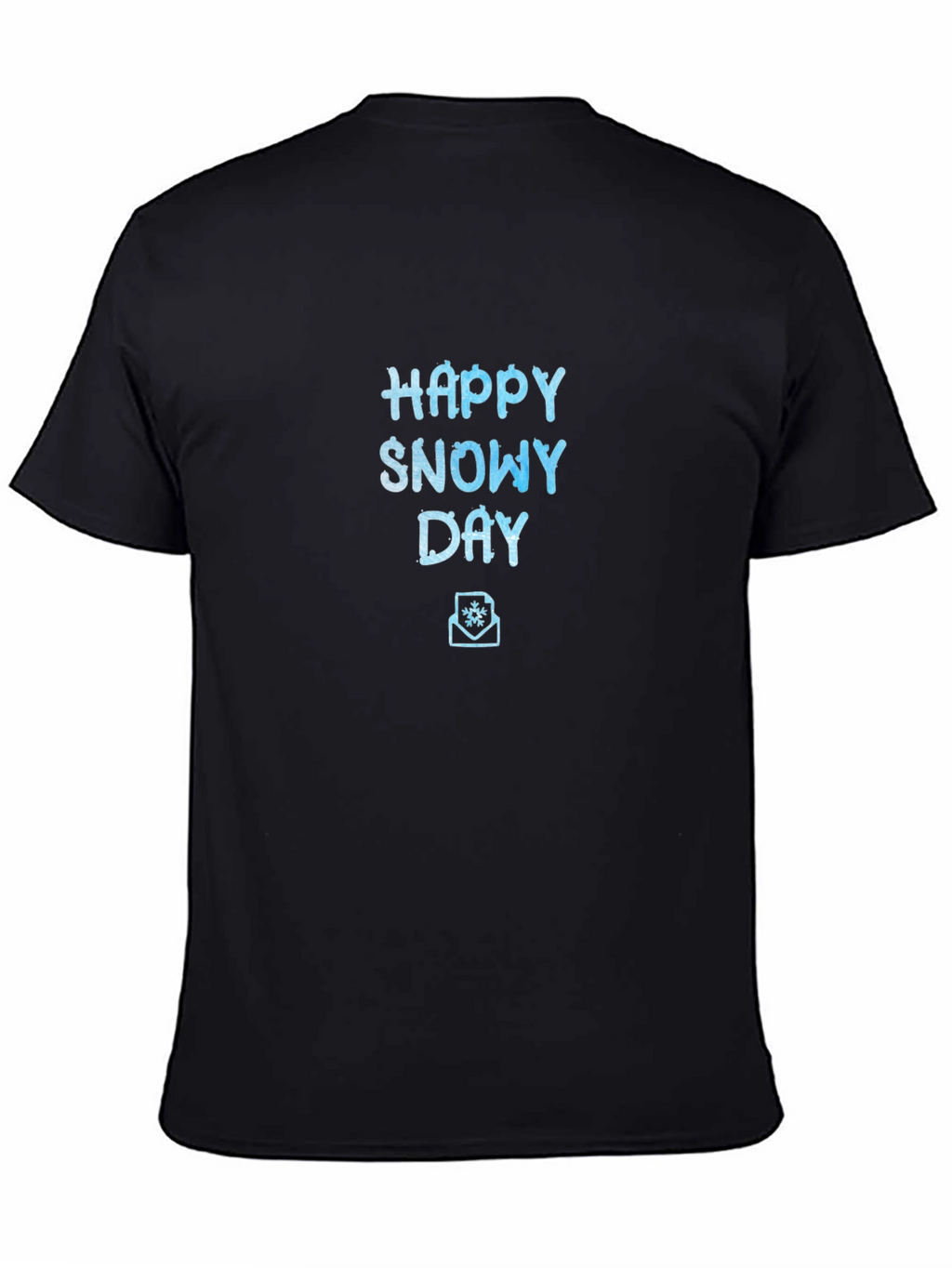 Happy Snowy Day Graphic T-Shirt