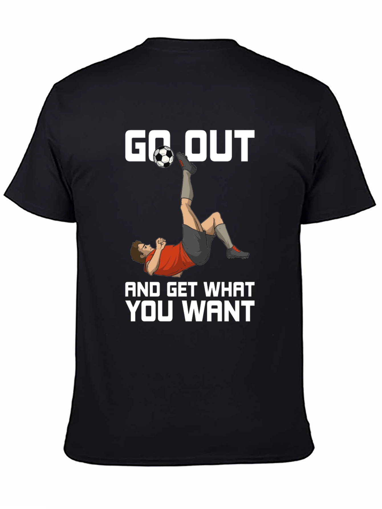 Go Out Soccer T-Shirt