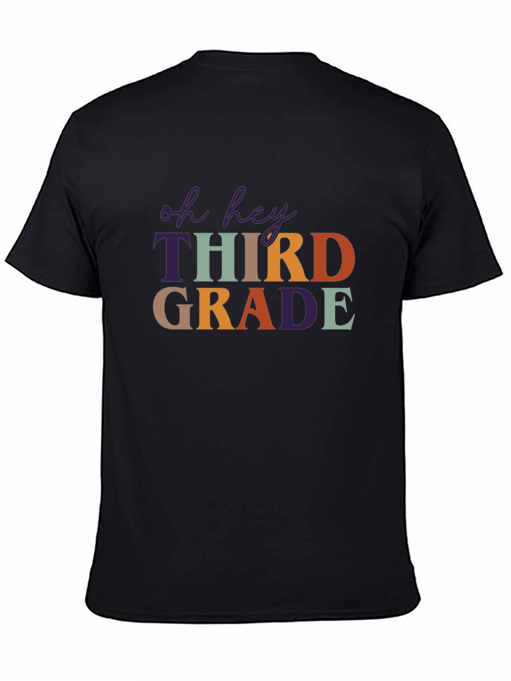 Oh Hey Third Grade Black T-Shirt