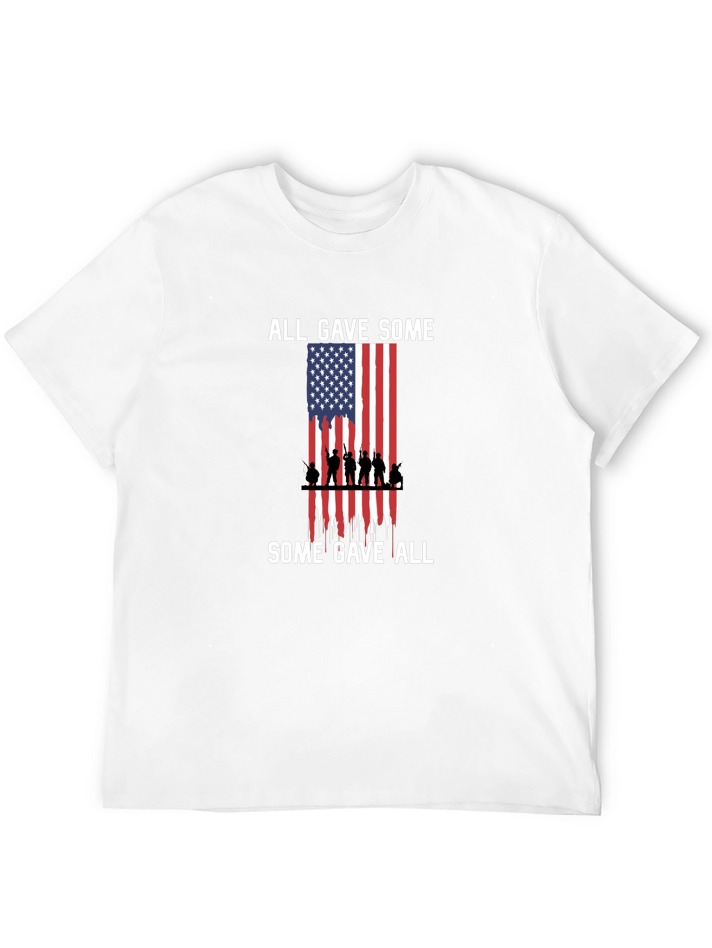All Gave Some T-Shirt: Patriotic Memorial Design